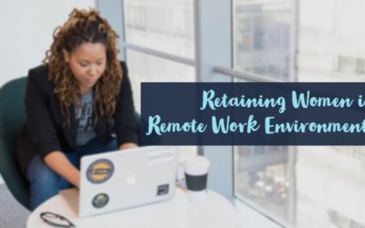 Retaining Women in Tech in a Remote Work Environment